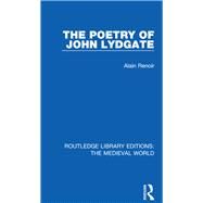 The Poetry of John Lydgate by Renoir, Alain, 9780367206970