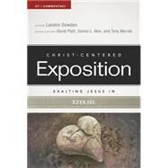 Exalting Jesus in Ezekiel by Dowden, Landon, 9780805496970