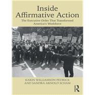 Inside Affirmative Action by Pedrick, Karin Williamson; Scham, Sandra Arnold, 9781138726970