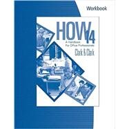 Workbook for Clark/Clark's HOW 14: A Handbook for Office Professionals, 14th by Clark, James L.; Clark, Lyn, 9781305586970