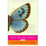 Maps for Lost Lovers by ASLAM, NADEEM, 9781400076970
