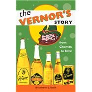 The Vernor's Story by Rouch, Lawrence L., 9780472066971