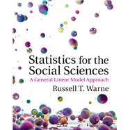 Statistics for the Social Sciences by Warne, Russell T., 9781107576971