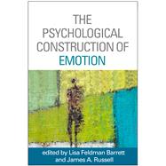 The Psychological Construction of Emotion by Barrett, Lisa Feldman; Russell, James A.; LeDoux, Joseph E., 9781462516971