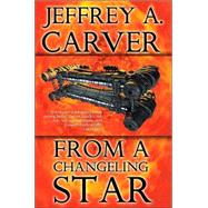 From a Changeling Star by Jeffrey Carver, 9780743486972