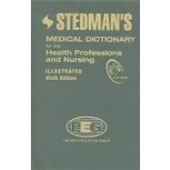 Stedman's Medical Dictionary for the Health Professions and Nursing by Stedman's, 9780781796972