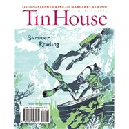 Tin House: Summer 2013 Summer Reading Issue by McCormack, Win; Spillman, Rob; MacArthur, Holly, 9780985046972