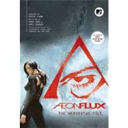Aeon Flux : The Herodotus File by Mark Mars; Eric Singer, 9781416516972
