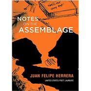 Notes on the Assemblage by Herrera, Juan Felipe, 9780872866973