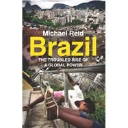 Brazil by Reid, Michael, 9780300216974
