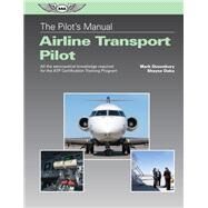 The Pilot's Manual by Dusenbury, Mark; Daku, Shayne, 9781619546974
