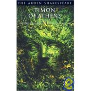 Timon of Athens Third Series by Shakespeare, William; Dawson, Anthony; Minton, Gretchen, 9781903436974