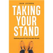 Taking Your Stand by Lecuona, Juan, 9781973666974