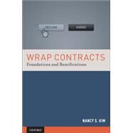 Wrap Contracts Foundations and Ramifications by Kim, Nancy S., 9780199336975
