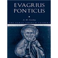 Evagrius Ponticus by Casiday, Augustine, 9780203356975