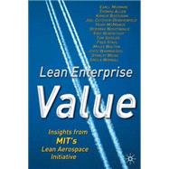 Lean Enterprise Value Insights from MIT's Lean Aerospace Initiative by Murman, Earll; Allen, Tom; Cutcher-Gershenfeld, Joel, 9780333976975