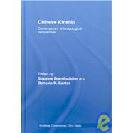 Chinese Kinship: Contemporary Anthropological Perspectives by BrandtstSdter; Susanne, 9780415456975