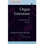 Organ Literature Historical Survey by Arnold, Corliss Richard, 9780810846975