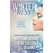 Winter Kiss by Mcminimy, Magen; Folsom, Rene; Dearing, S. L., 9781505516975