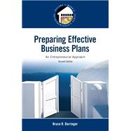 Preparing Effective Business Plans: An Entrepreneurial Approach, 2/e by Barringer, 9780133506976