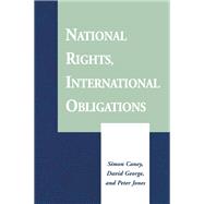 National Rights, International Obligations by Caney, Simon; George, David; Jones, Peter, 9780367316976
