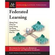 Federated Learning by Yang, Qiang; Liu, Yang; Cheng, Yong; Kang, Yan; Chen, Tianjian, 9781681736976