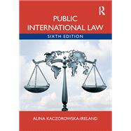 Public International Law by Alina Kaczorowska-Ireland, 9781003186977