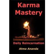 Karma Mastery by Ananda, Atma; Nikolaeva, Maria, 9781439266977