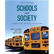 Schools and Society by Ballantine, Jeanne H.; Spade, Joan Z.; Stuber, Jenny M., 9781506346977