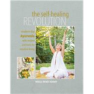 The Self-healing Revolution by Kovary, Noelle Rene, 9781782496977