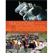 Traditions & Encounters: A Brief Global History by Bentley, Jerry; Ziegler, Herbert; Streets Salter, Heather, 9780073406978