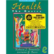 Health : The Basics by Donatelle, Rebecca J.; Davis, Lorraine G., 9780205306978
