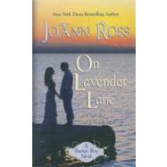 On Lavender Lane by Ross, JoAnn, 9781410446978