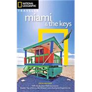 National Geographic Traveler: Miami and the Keys, 5th Edition by Miller, Mark; Propert, Matt, 9781426216978