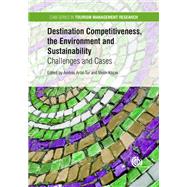 Destination Competitiveness, the Environment and Sustainability by Artal-tur, Andres; Kozak, Metin, 9781780646978