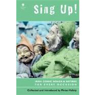 Sing up! Irish Comic Songs and Satires for Every Occasion by Vallely, Fintan, 9781904556978