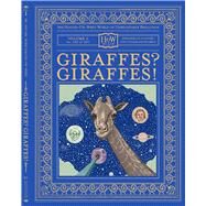Giraffes? Giraffes! by Haggis-on-Whey, Doris; Haggis-on-Whey, Benny, 9781932416978