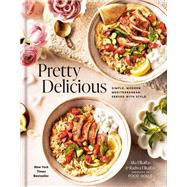 Pretty Delicious Simple, Modern Mediterranean, Served with Style: A Cookbook by Elkaffas, Alia; Elkaffas, Radwa, 9780593796979