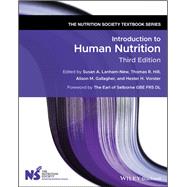 Introduction to Human Nutrition by Lanham-New, Susan A.; Hill, Thomas R.; Gallagher, Alison M.; Vorster, Hester H., 9781119476979