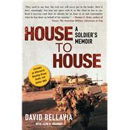 House to House A Soldier's Memoir by Bellavia, David; Bruning, John, 9781416546979