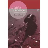 The Ethics of Science: An Introduction by Resnik,David B., 9780415166980