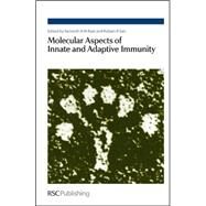Molecular Aspects of Innate and Adaptive Immunity by Reid, Kenneth B. M.; Sim, Robert B., 9780854046980