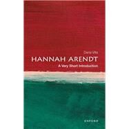 Hannah Arendt: A Very Short Introduction by Villa, Dana, 9780198806981