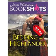 Bedding the Highlander by Sabrina York, 9780316466981