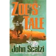 Zoe's Tale by Scalzi, John, 9780765316981