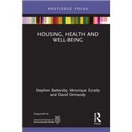 Housing, Health and Well-Being by Battersby; Stephen, 9781138096981