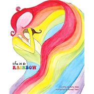 Life Is a Rainbow by Walsh, Kathy; Swain, Veronica, 9781491296981