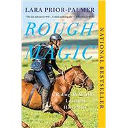 Rough Magic by Prior-Palmer, Lara, 9781948226981