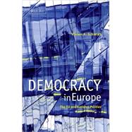 Democracy in Europe The EU and National Polities by Schmidt, Vivien A., 9780199266982