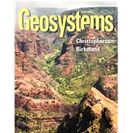 Geosystems An Introduction to Physical Geography by Christopherson, Robert W., 9780321926982